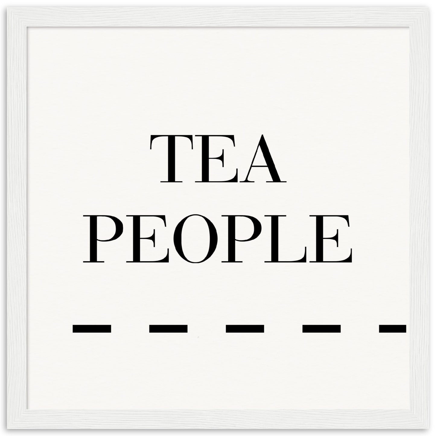 Tea People - Wooden Framed Poster